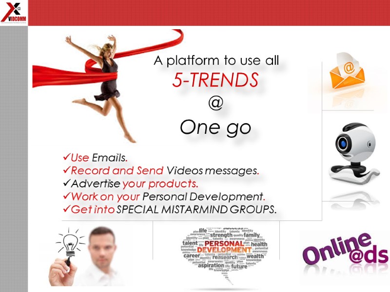 A platform to use all  5-TRENDS  @  One go  Use